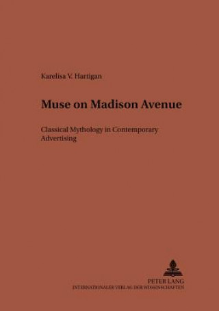 Könyv Muse on Madison Avenue Karelisa V. Hartigan