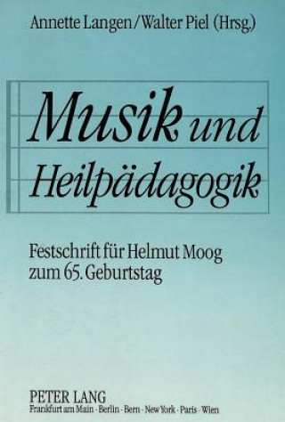 Kniha Musik Und Heilpaedagogik Annette Langen