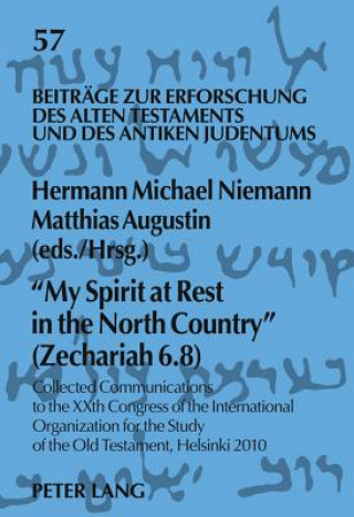 Kniha "My Spirit at Rest in the North Country" (Zechariah 6.8) Hermann Michael Niemann