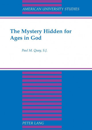 Книга Mystery Hidden for Ages in God Paul M. Quay