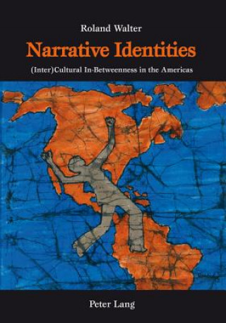 Kniha Narrative Identities Roland Walter