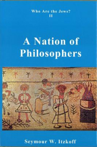 Książka Nation of Philosophers Seymour W. Itzkoff