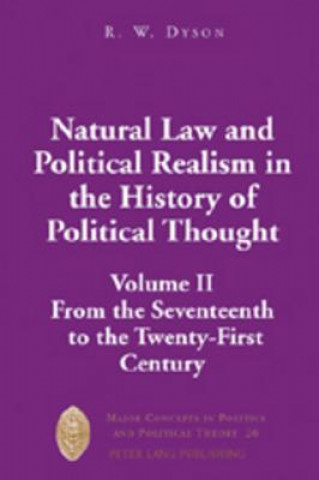 Könyv Natural Law and Political Realism in the History of Political Thought R. W. Dyson