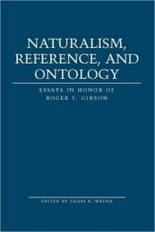 Libro Naturalism, Reference and Ontology Chase B. Wrenn