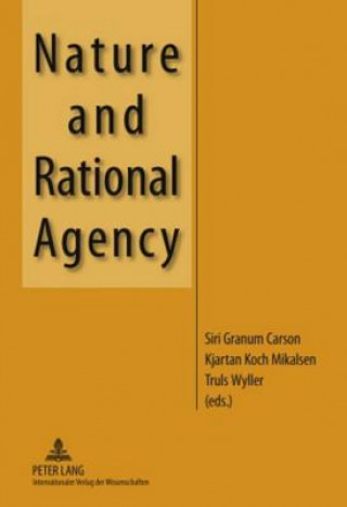 Kniha Nature and Rational Agency Siri Granum Carson