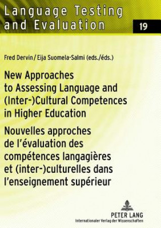 Knjiga New Approaches to Assessing Language and (Inter-)Cultural Competences in Higher Education / Nouvelles approches de l'evaluation des competences langag Fred Dervin