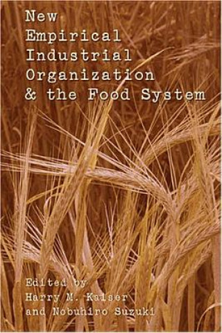 Carte New Empirical Industrial Organization and the Food System Harry M. Kaiser