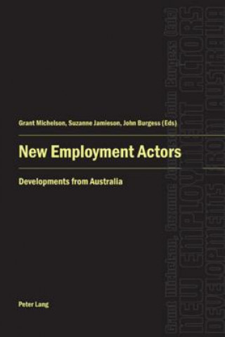 Książka New Employment Actors Grant Michelson