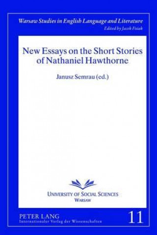 Könyv New Essays on the Short Stories of Nathaniel Hawthorne Janusz Semrau