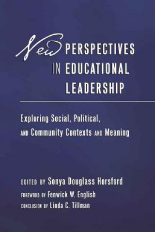 Книга New Perspectives in Educational Leadership Sonya Douglass Horsford