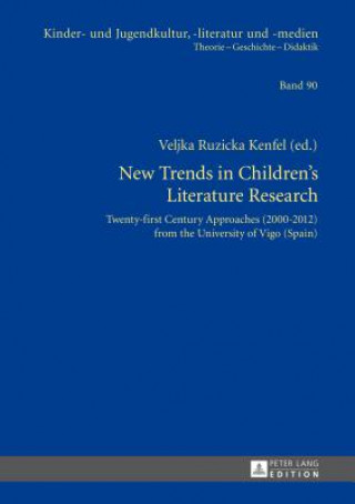 Kniha New Trends in Children's Literature Research Veljka Ruzicka Kenfel