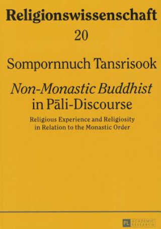 Książka "Non-Monastic Buddhist" in Pali-Discourse Sompornnuch Tansrisook