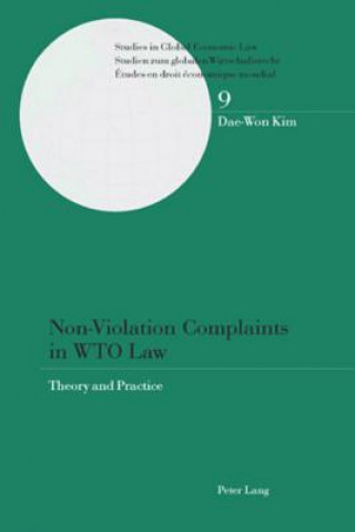 Könyv Non-Violation Complaints in WTO Law Dae-Won Kim