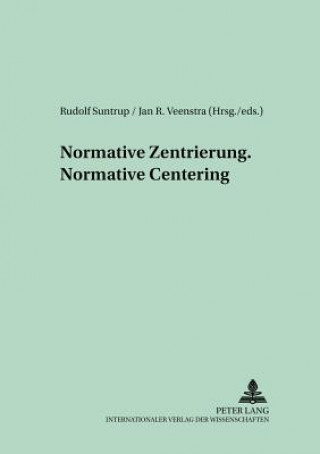 Kniha Normative Zentrierung Normative Centering Rudolf Suntrup