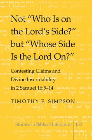 Книга Not "Who Is on the Lord's Side?" but "Whose Side Is the Lord On?" Timothy F. Simpson