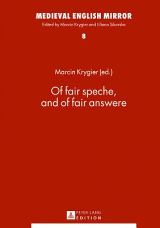 Kniha Of fair speche, and of fair answere Marcin Krygier