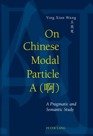 Buch On Chinese Modal Particle A ( ) Ying Xian Wang