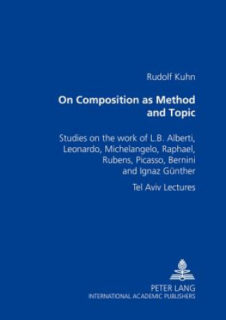 Carte On Composition as Method and Topic Rudolf Kuhn