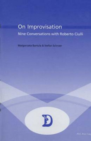 Knjiga On Improvisation Malgorzata Bartula