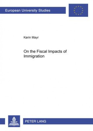 Książka On the Fiscal Impacts of Immigration Karin Mayr