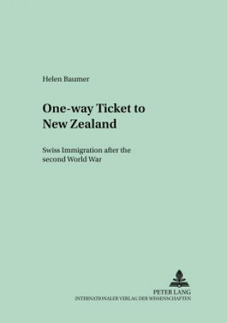 Kniha One-Way Ticket to New Zealand Helen Baumer