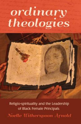 Carte Ordinary Theologies Noelle Witherspoon Arnold