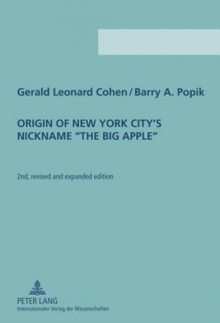 Könyv Origin of New York City's Nickname "The Big Apple" Gerald Leonard Cohen