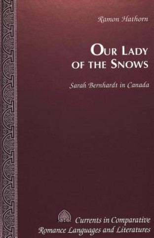 Könyv Our Lady of the Snows Ramon Hathorn