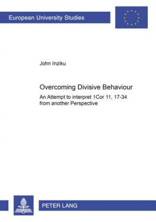 Книга Overcoming Divisive Behaviour John Inziku