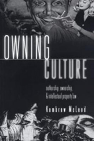 Könyv Owning Culture Kembrew McLeod