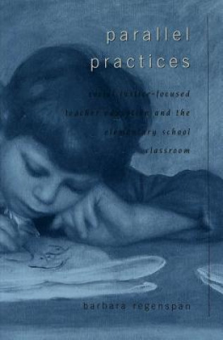 Kniha Parallel Practices Barbara Regenspan