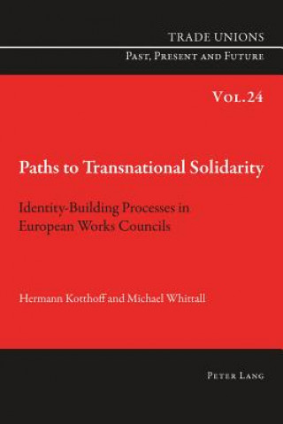 Kniha Paths to Transnational Solidarity Hermana Kotthoff