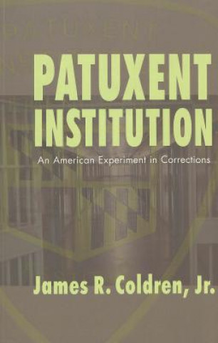 Książka Patuxent Institution James R. Coldren