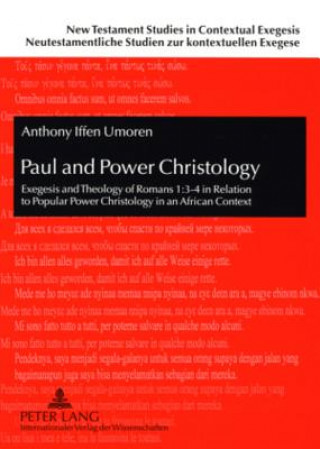 Carte Paul and Power Christology Anthony Iffen Umoren