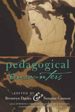 Kniha Pedagogical Encounters Bronwyn Davies