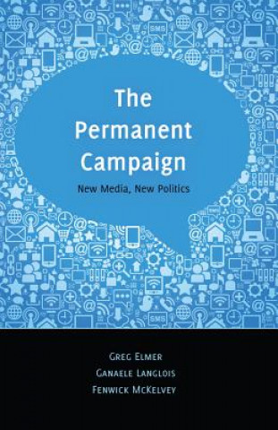 Buch Permanent Campaign Greg Elmer