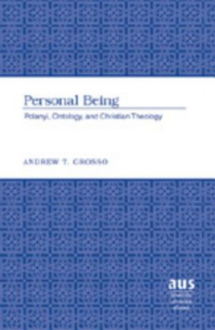 Книга Personal Being Andrew T. Grosso