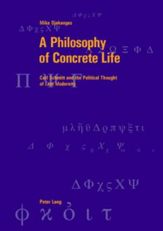Kniha Philosophy of Concrete Life Mika Ojakangas