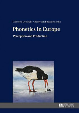 Kniha Phonetics in Europe Charlotte Gooskens