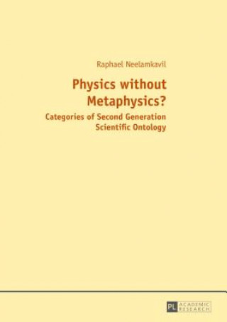 Libro Physics without Metaphysics? Raphael Neelamkavil