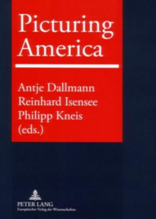 Carte Picturing America Antje Dallmann