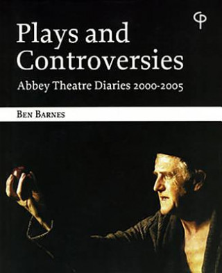 Kniha Plays and Controversies Ben Barnes