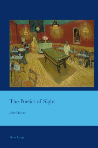 Carte Poetics of Sight John Harvey