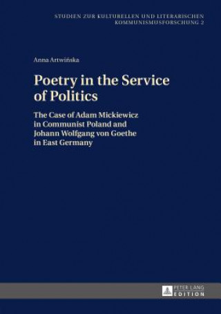 Carte Poetry in the Service of Politics Anna Artwinska