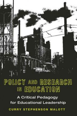 Carte Policy and Research in Education Curry Stephenson Malott