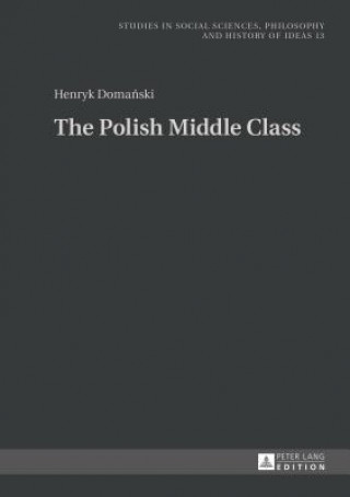 Libro Polish Middle Class Henryk Domanski