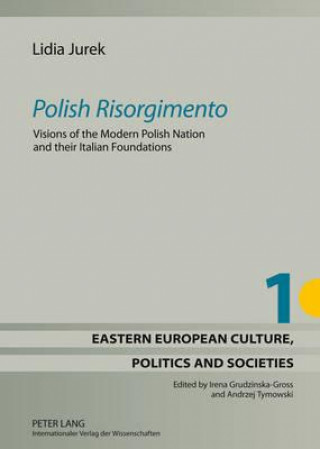 Książka "Polish Risorgimento" Lidia Jurek