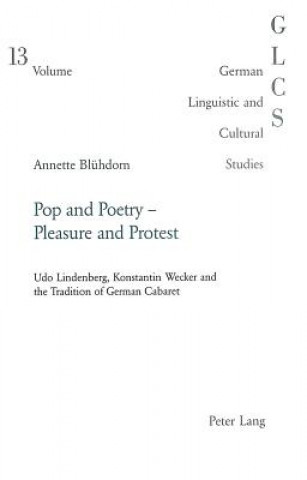 Kniha Pop and Poetry - Pleasure and Protest Annette Bluhdorn