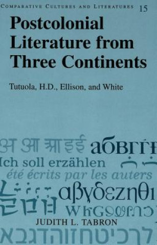 Carte Postcolonial Literature from Three Continents Judith L. Tabron