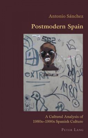 Könyv Postmodern Spain Antonio Sanchez